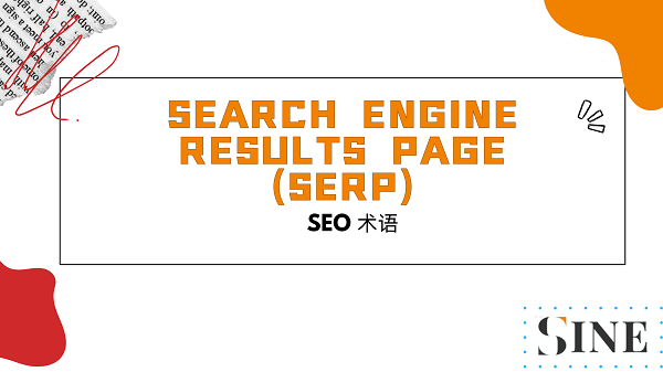 Search Engine Results Page (SERP)